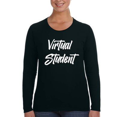 XtraFly Apparel Women&#39;s Virtual Student Online College High School Social Distance Distancing Quarantine Learning Teach Long Sleeve T-Shirt