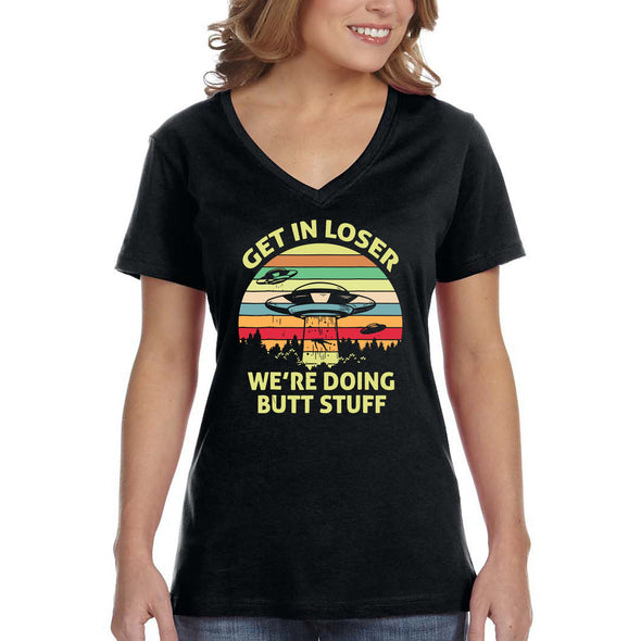 XtraFly Apparel Women&#39;s Get In Loser Butt Stuff UFO Alien Flying Saucer Space Galaxy Earth Astronaut Rocket Extraterrestrial V-neck T-shirt