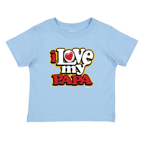 XtraFly Apparel Youth Toddler I Love My Papa Kids Dad Daddy Dada Father Birthday Gift Baby Soft Fun Daughter Son Boy Girl Crewneck T-Shirt