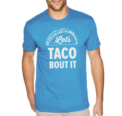 XtraFly Apparel Men&#39;s Tee Let&#39;s Taco Bout It Mexico Mexican Heritage Cinco De Mayo Hispanic Spanish Fiesta Latino Margarita Crewneck T-shirt