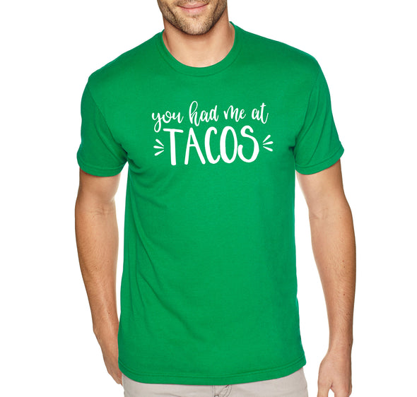 XtraFly Apparel Men&#39;s Tee You Had Me At Tacos Mexico Mexican Heritage Cinco De Mayo Hispanic Spanish Fiesta Latino Tequila Crewneck T-shirt