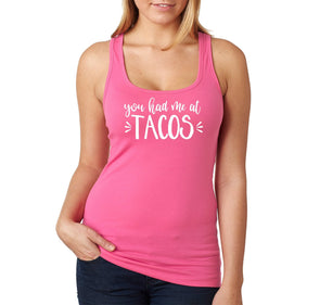 XtraFly Apparel Women&#39;s You Had Me At Tacos Mexico Mexican Heritage Cinco De Mayo Hispanic Spanish Fiesta Latino Tequila Margarita Racerback