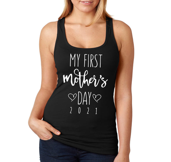 XtraFly Apparel Women&#39;s My First Mother&#39;s Day 2021 Motherhood Proud Momma Madre Mommy Grandma Grandmother Nana Mama Granny Racerback