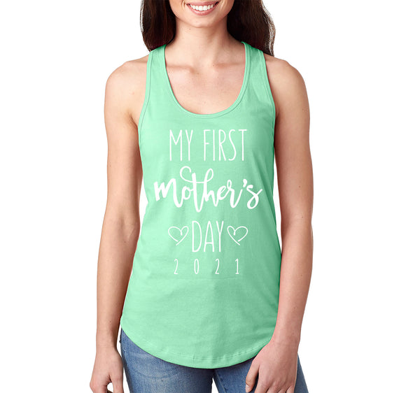 XtraFly Apparel Women&#39;s My First Mother&#39;s Day 2021 Motherhood Proud Momma Madre Mommy Grandma Grandmother Nana Mama Granny Racerback