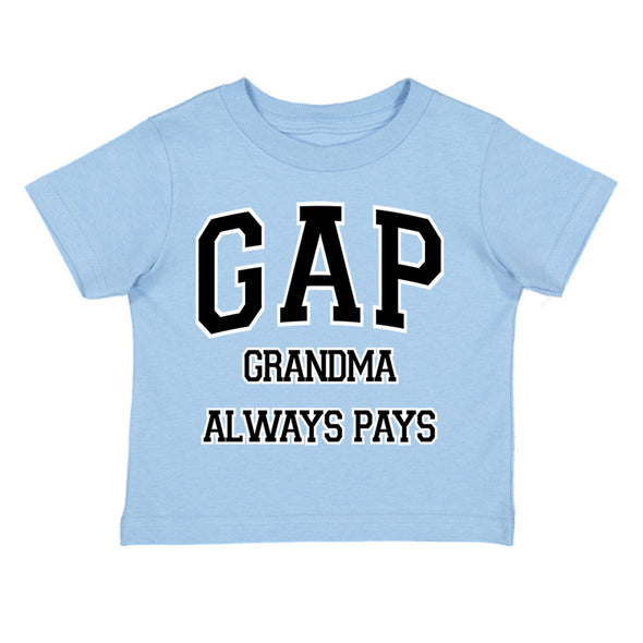 XtraFly Apparel Youth Toddler GAP Grandma Always Pays Grandmother Kids Birthday Gift Baby Soft Fun Daughter Son Boy Girl Crewneck T-Shirt