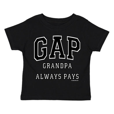 XtraFly Apparel Youth Toddler GAP Grandpa Always Pays Grandfather Kids Birthday Gift Baby Soft Fun Daughter Son Boy Girl Crewneck T-Shirt