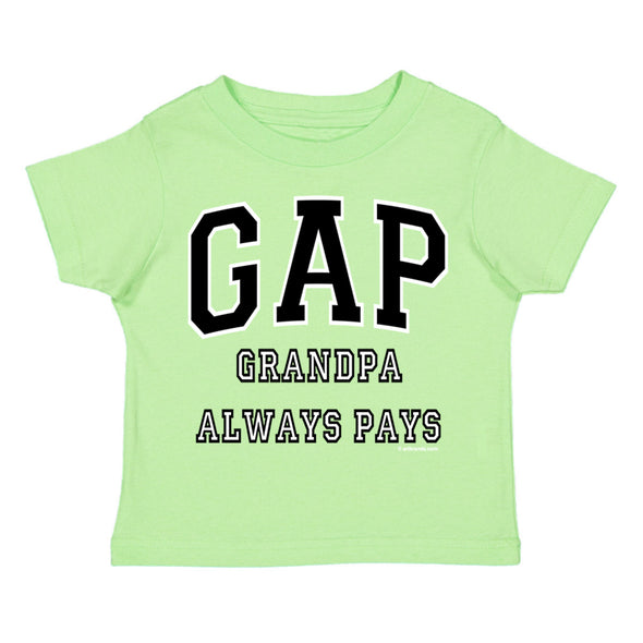 XtraFly Apparel Youth Toddler GAP Grandpa Always Pays Grandfather Kids Birthday Gift Baby Soft Fun Daughter Son Boy Girl Crewneck T-Shirt