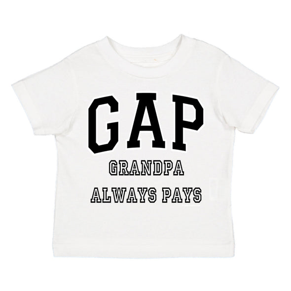 XtraFly Apparel Youth Toddler GAP Grandpa Always Pays Grandfather Kids Birthday Gift Baby Soft Fun Daughter Son Boy Girl Crewneck T-Shirt