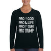 XtraFly Apparel Women's Pros Trump 2024 God Life Gun Religious 2nd Amendment American Flag Pride Patriot Republican MAGA Long Sleeve T-Shirt