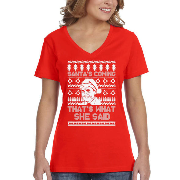 XtraFly Apparel Women's Santa's Coming That's What She Said Ugly Christmas Sweater Office Funny Party Holiday Gift Tree Xmas V-neck T-shirt