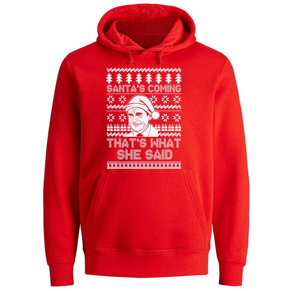 XtraFly Apparel Men Women's Santa's Coming That's What She Said Ugly Christmas Sweater Office Funny Party Holiday Gift Tree Snow Xmas Hoodie